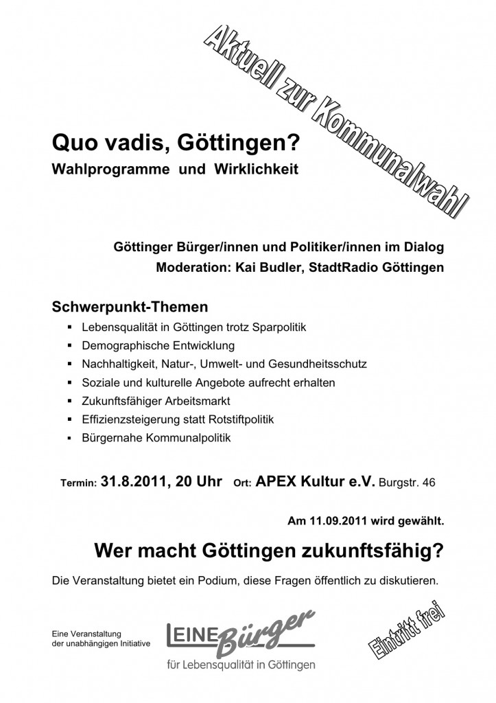 Plakat, Quo vadis, Göttingen? Bürger und Politiker im Gespräch. Apex.